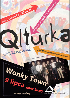 Qlturka w Tlenowni - Wonky Town
