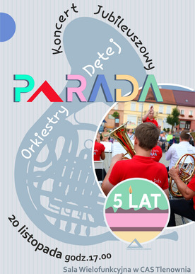5 lat Orkiestry Dętej PARADA