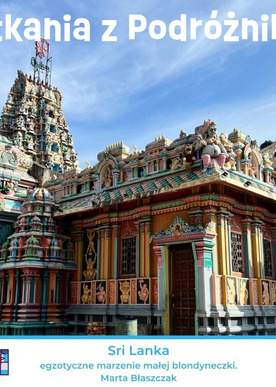 Spotkania z podróżnikami - Sri Lanka z Martą Błaszczak