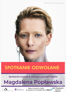 Spotkanie z Magdaleną Popławską - odwołane