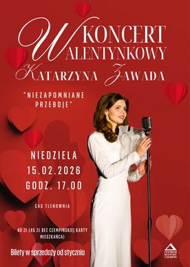 Koncert Walentynkowy - 15.02.2026, godz. 17.00