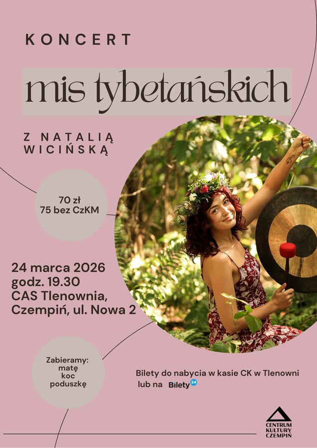 Koncert mis tybetańskich. 24.03.2026, godz. 19.30