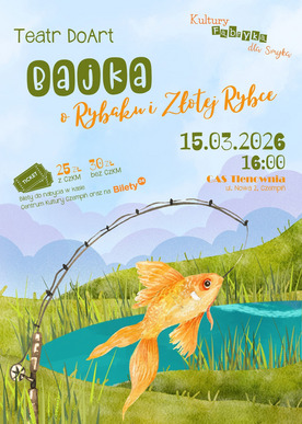 Bajka o Rybaku i Złotej Rybce. Kultury Fabryka dla Smyka. 15.03.2026, godz. 16.00