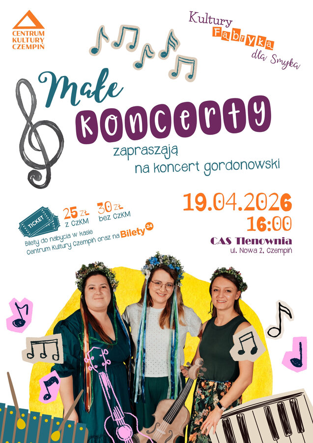 Kultury Fabryka dla Smyka. Małe koncerty. Koncert gordonowski.